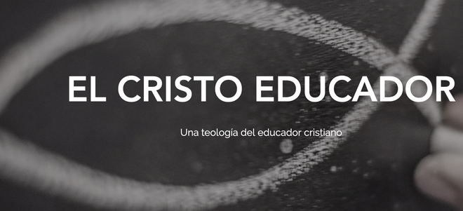 El Cristo educador