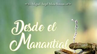 Desde el manantial