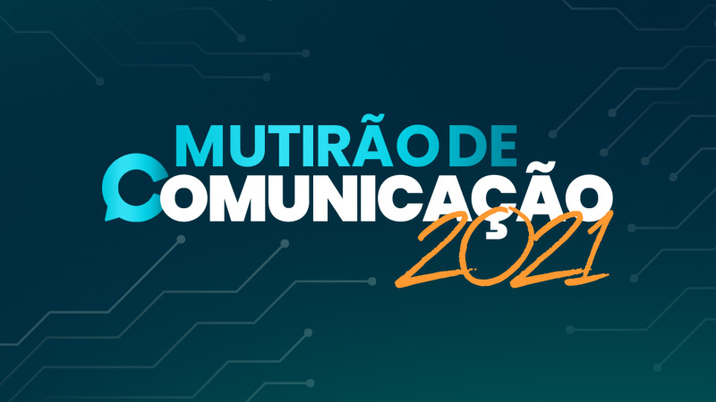 mutirao-de-comunicacao-2021-evento