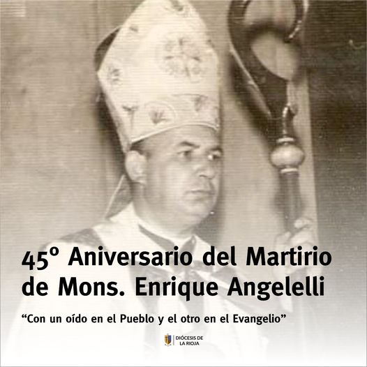 45 años martirio Angelelli