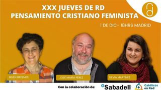 El 'pensamiento cristiano feminista', a debate en los XXX Jueves de RD