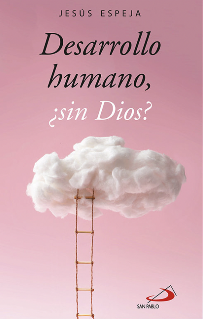 Desarrollo humano, ¿sin Dios?
