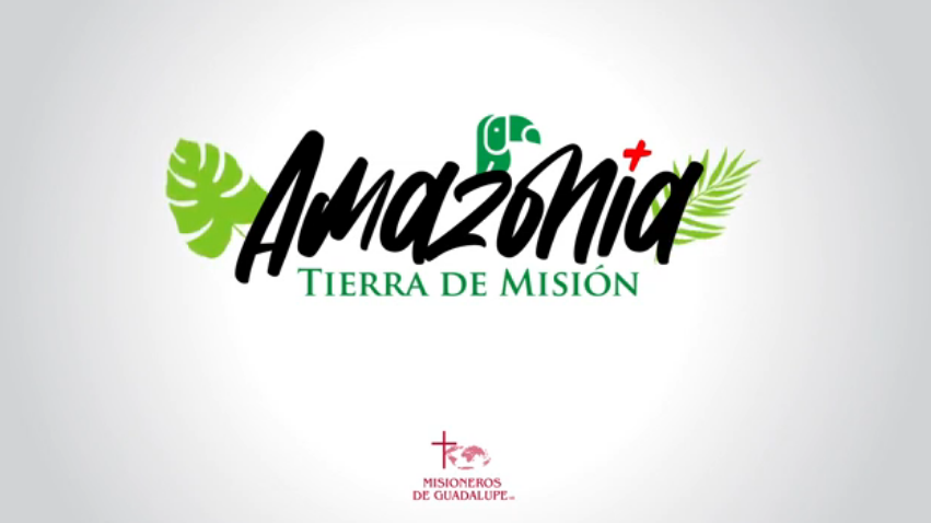 Misión Amazonía Misioneros de Guadalupe