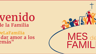 Impulsa la Iglesia en México el mes de la familia.