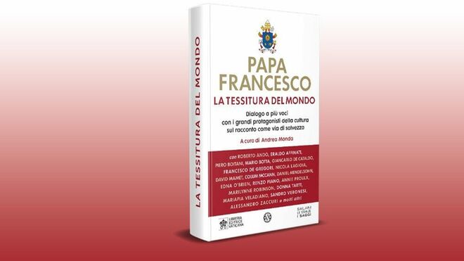 Libro 'El tejido del mundo', de andrea Monda, con el epílogo del papa Francisco