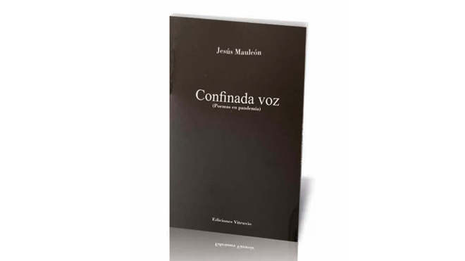 'Confinada voz (poemas en pandemia)' de Jesús Mauleón