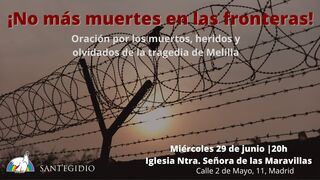 Oración por los muertos, heridos y olvidados de la tragedia de Melilla
