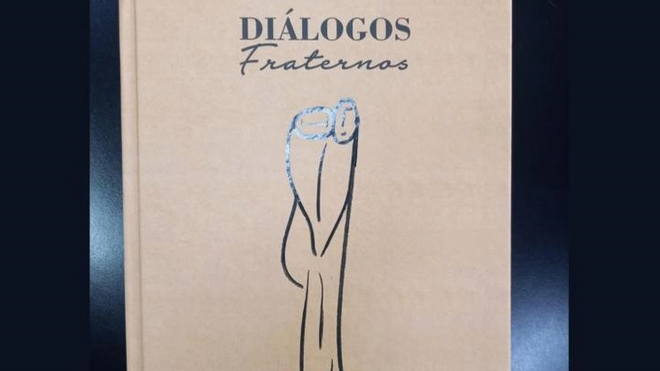 'Diálogos Fraternos' con prólogo de Francisco