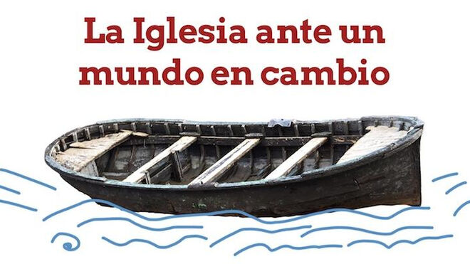 La Iglesia, ante un mundo en cambio