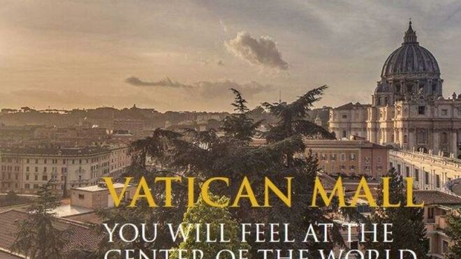 El polémico anuncio del Vatican Mall