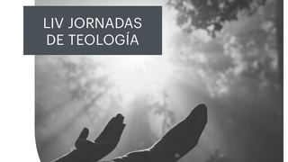 LIV Jornadas dedicadas a La Oración en un mundo sin Dios