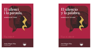 'El silencio y la palabra Senderos de Navidad' de José Alegre Vilas