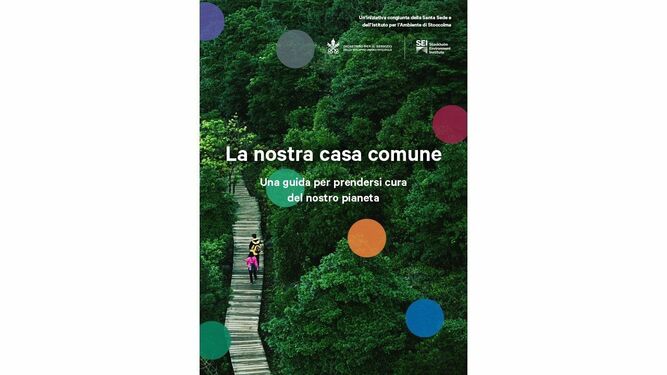 La guía para el cuidado de la casa común