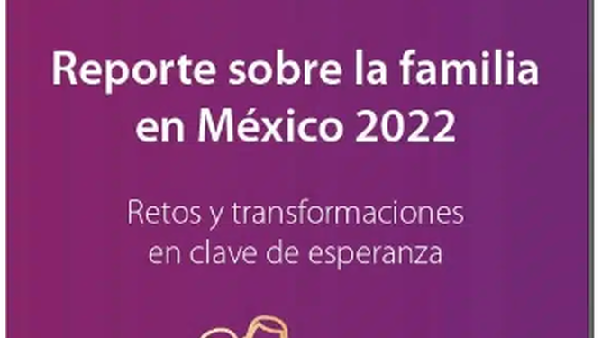 Reporte familia en México