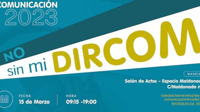 'No sin mi dircom', congreso de Confer