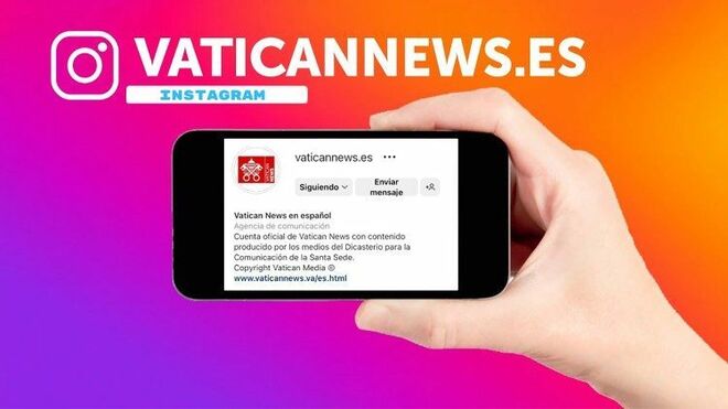 Vatican News aterriza en Instagram