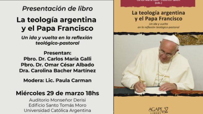 UCA presenta "La teología argentina y el Papa Francisco"