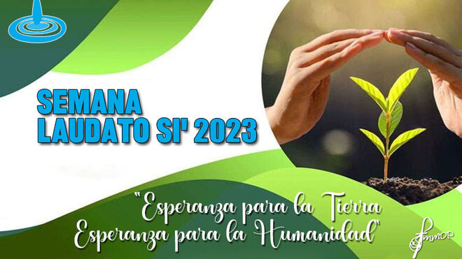 Esperanza para la tierra y para la humanidad: Laudato si 23