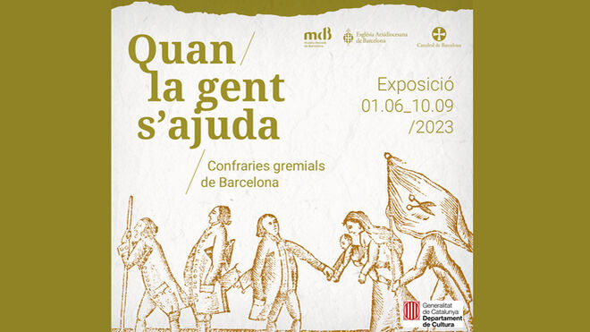 'Cuando la gente se ayuda. Cofradías gremiales de Barcelona'