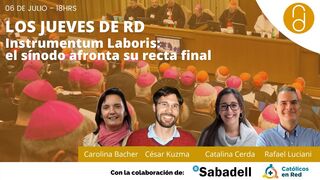 El 'Instrumentum Laboris' y la recta final del Sínodo, a debate en los Jueves de RD