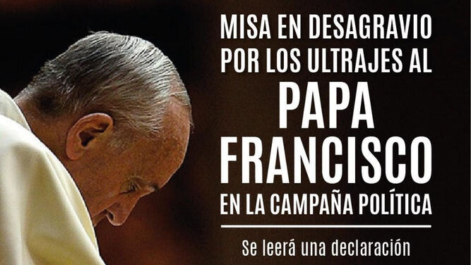 Misa "en desagravio por los ultrajes al Papa Francisco"