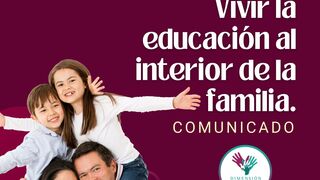(Fin de semana) Piden a Padres de Familia involucrarse en la educación de sus hijos: Dimensión Familia CEM