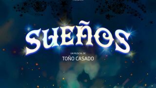 Toño Casado anuncia su musical SUEÑOS para el 4 de abril
