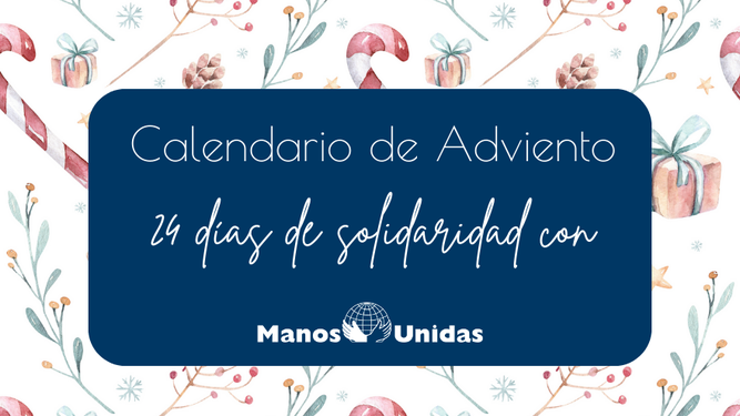 Calendario de Adviento de Manos Unidas
