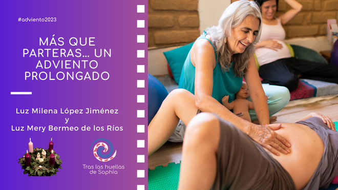 Más que parteras… un Adviento prolongado