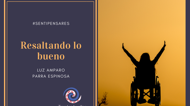 Resaltando lo bueno