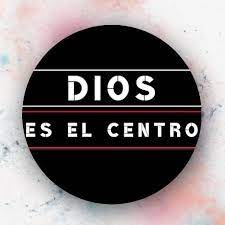 dios es el centro