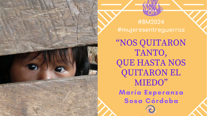 "NOS QUITARON TANTO QUE HASTA NOS QUITARON EL MIEDO"
