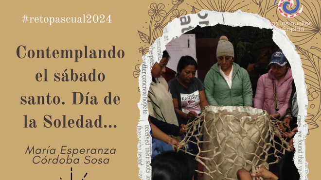 Contemplando el sábado santo. Día de la Soledad...