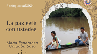 La paz esté con ustedes