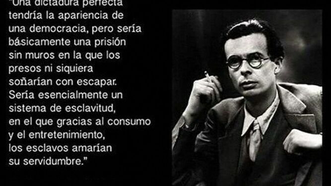 aldous-huxley-dictadura-perfecta