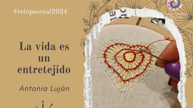 La vida es un entretejido
