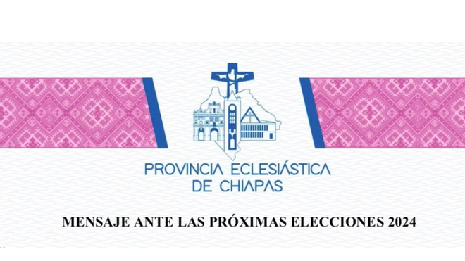 Obispos denuncian que no existen condiciones para las elecciones en Chiapas
