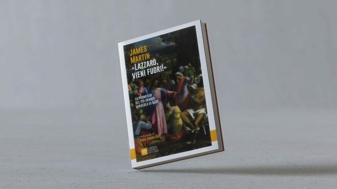 ¡Lázaro, sal fuera!, el último libro de James Martin, prologado por el Papa Francisco