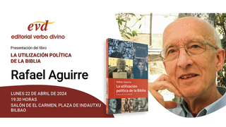Rafael Aguirre: La Biblia, libro político