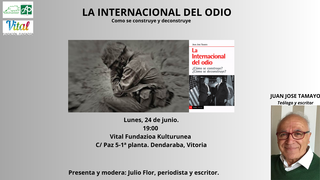 La Internacional del odio, con Juan José Tamayo
