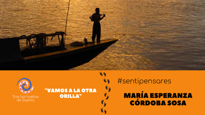 "Vamos a la otra orilla"