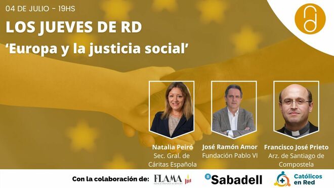 'Europa y la justicia social': este 4 de julio, a las 19h, fin de curso en los Jueves de RD