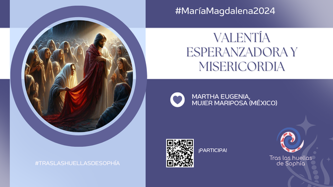 VALENTÍA ESPERANZADORA Y MISERICORDIA