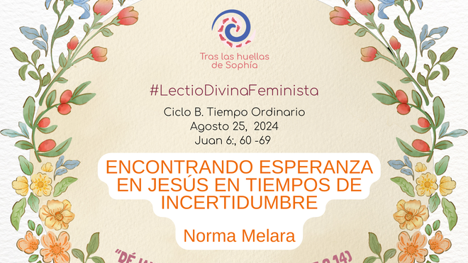 ENCONTRANDO ESPERANZA EN JESÚS EN TIEMPOS DE INCERTIDUMBRE
