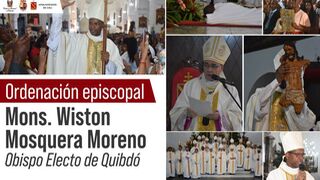 Ordenación de monseñor Wiston Mosquera. Colombia