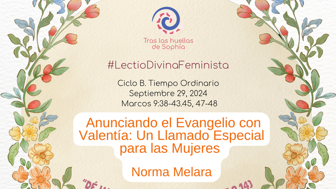 Anunciando el Evangelio con Valentía: Un Llamado Especial para las Mujeres