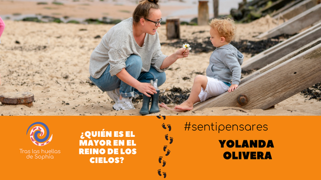 ¿Quién es el mayor en el reino de los cielos?