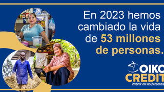Oikocredit publica su Impact Report 2024