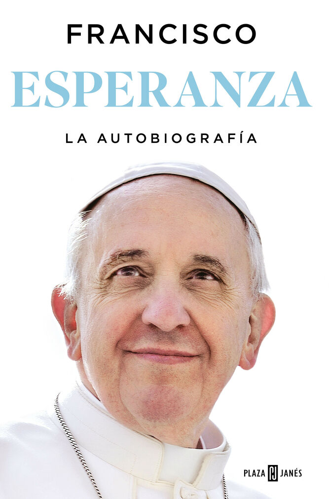 'Esperanza': nueva autobiografía del Papa