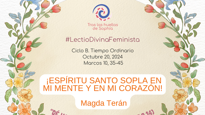 ¡ESPÍRITU SANTO SOPLA EN MI MENTE Y EN MI CORAZÓN!